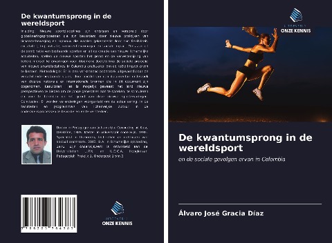 De kwantumsprong in de wereldsport - Álvaro José Gracia Díaz