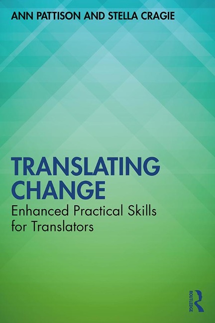 Translating Change - Ann Pattison, Stella Cragie