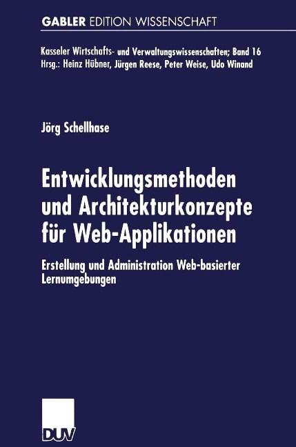 Entwicklungsmethoden und Architekturkonzepte für Web-Applikationen - Jörg Schellhase
