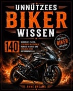 Cover-Bild zum Titel 'Unnützes Biker-Wissen' von 'Anne Dreams'