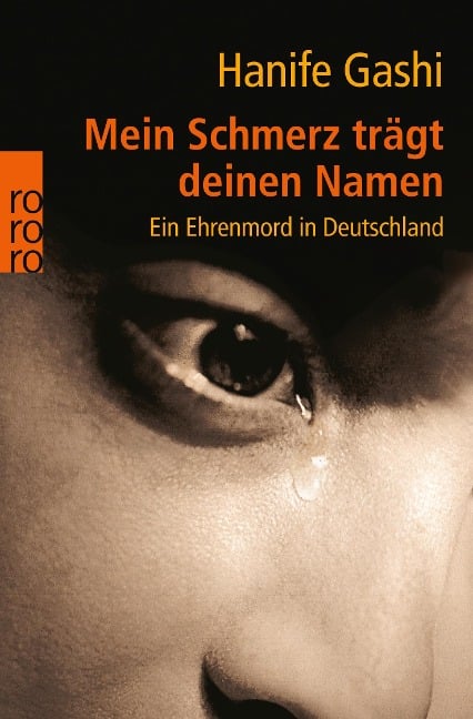 Mein Schmerz trägt deinen Namen - Hanife Gashi