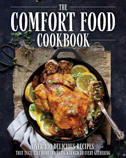 The Comfort Food Cookbook - The Coastal Kitchen