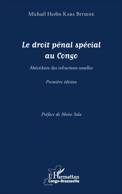 Le droit pénal spécial au Congo - Michaël Herlin Kaba Bitsene
