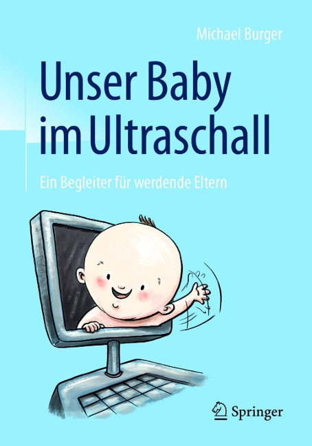 Unser Baby im Ultraschall - Michael Burger