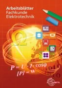 Cover-Bild zum Titel 'Arbeitsblätter Fachkunde Elektrotechnik' von 'Peter Braukhoff, Klaus Tkotz, Thomas Käppel, Ronald Neumann'