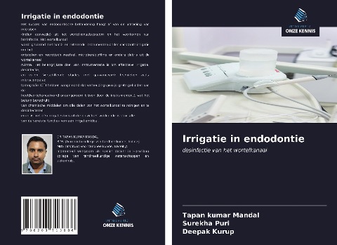 Irrigatie in endodontie - Tapan Kumar Mandal, Surekha Puri, Deepak Kurup
