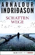 Cover-Bild zum Titel 'Schattenwege' von 'Arnaldur Indriðason'