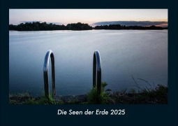 Cover-Bild zum Titel 'Die Seen der Erde 2025 Fotokalender DIN A4' von 'Tobias Becker'