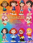 Cover-Bild zum Titel 'Ragazze libro da colorare' von 'Norea Dahlberg'