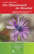 Cover-Bild zum Titel 'Die Pflanzenwelt im Moseltal' von 'Annette Schäfer, Christel Wedra, Hildegard Wey'