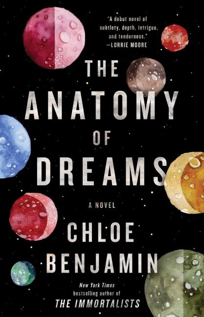 The Anatomy of Dreams - Chloe Benjamin
