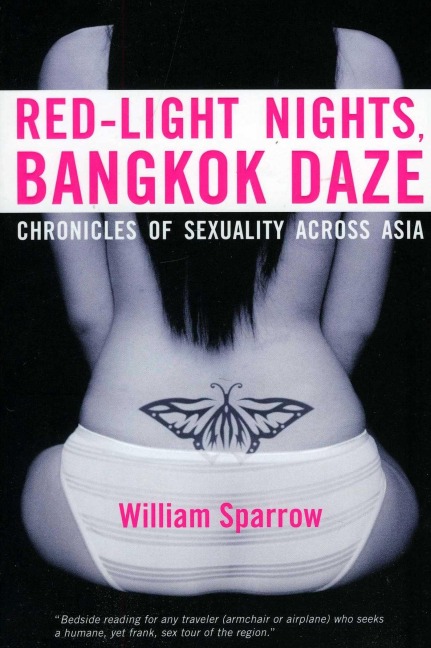 Red-Light Nights, Bangkok Daze - William Sparrow