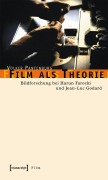 Cover-Bild zum Titel 'Film als Theorie' von 'Volker Pantenburg'