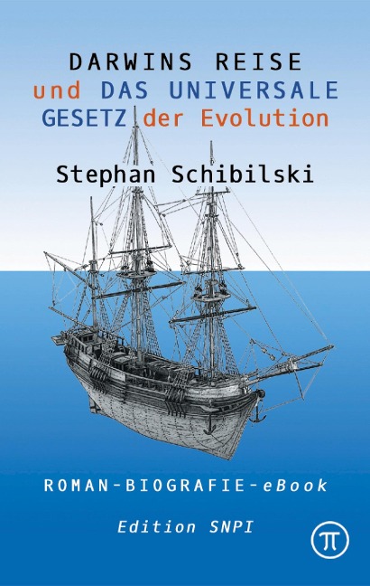 Darwins Reise. Roman. EPUB-Ebook - Stephan Schibilski