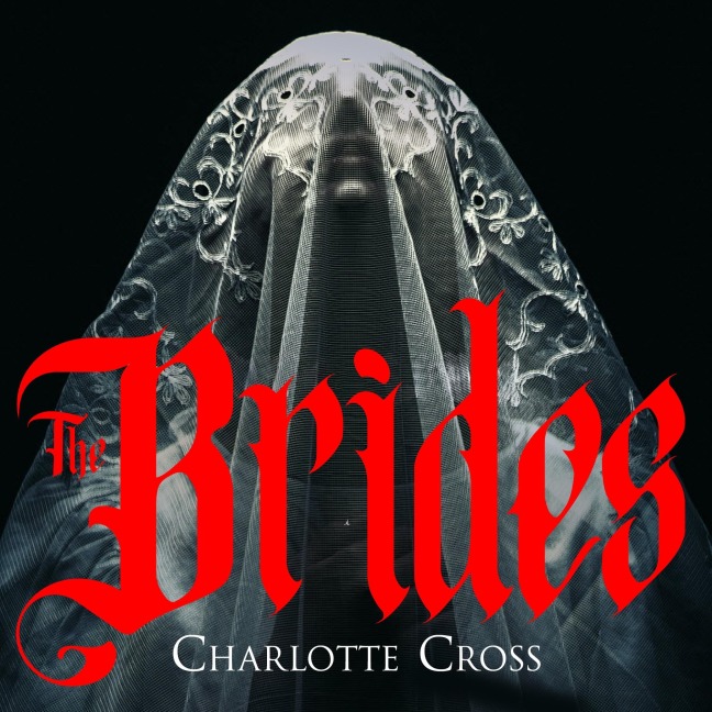 The Brides - Charlotte Cross