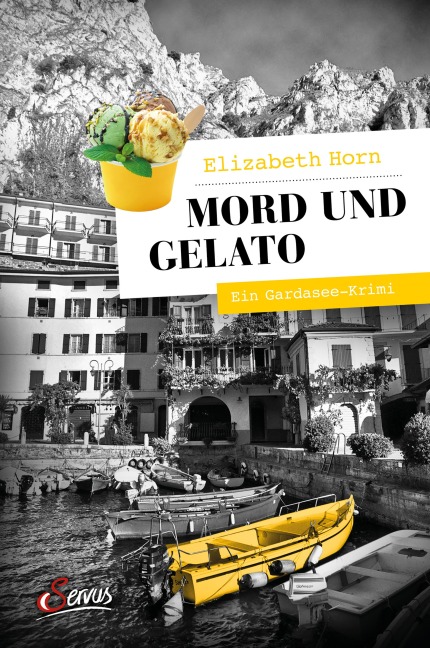 Mord und Gelato - Elizabeth Horn