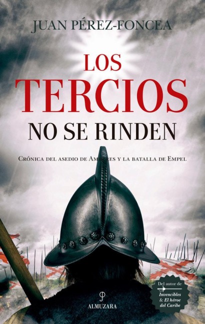 Tercios No Se Rinden, Los - Juan Perez-Foncea