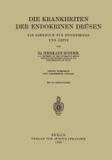 Cover-Bild zum Titel 'Die Krankheiten der Endokrinen Drüsen' von 'Hermann Zondek'