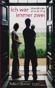 Cover-Bild zum Titel 'Ich war immer zwei.' von 'Robert Becker'