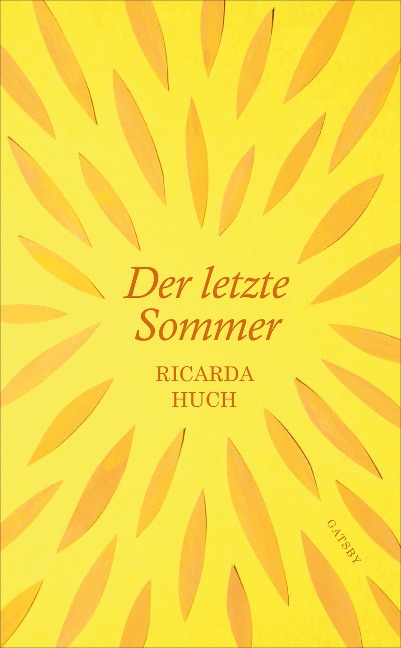 Der letzte Sommer - Ricarda Huch