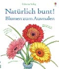 Natürlich bunt! Blumen zum Ausmalen - Susan Meredith