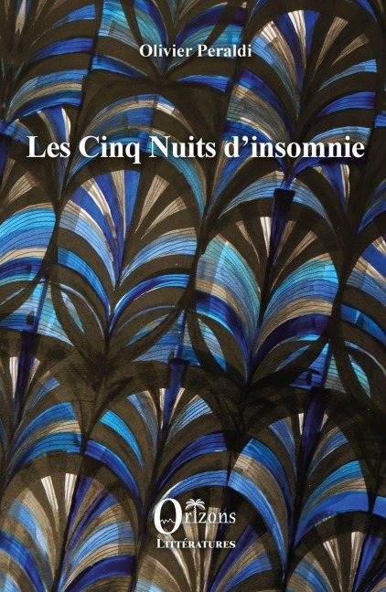 Les Cinq Nuits d'insomnie - Olivier Peraldi