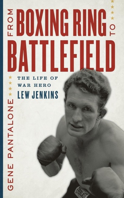 From Boxing Ring to Battlefield - Gene Pantalone