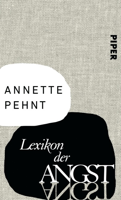 Lexikon der Angst - Annette Pehnt