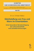 Cover-Bild zum Titel 'Gleichstellung von Frau und Mann im Erwerbsleben' von 'Christian Dominik Maduz'