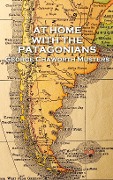 Cover-Bild zum Titel 'At Home with the Patagonians' von 'George Chaworth Musters'