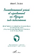 Cover-Bild zum Titel 'INVESTISSEMENT PRIVÉ ET AJUSTEMENT EN AFRIQUE SUB-SAHARIENNE' von 'Zeufack'