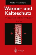 Cover-Bild zum Titel 'Wärme- und Kälteschutz' von 'Walter F. Cammerer'