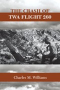 Cover-Bild zum Titel 'Crash of TWA Flight 260' von 'Charles M. Williams'