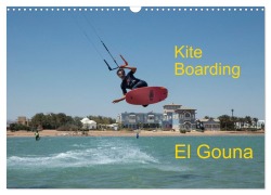 Kite Boarding El Gouna (Wandkalender 2026 DIN A3 quer), CALVENDO Monatskalender - Franz Faltermaier