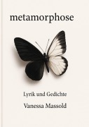 Cover-Bild zum Titel 'metamorphose' von 'Vanessa Massold'