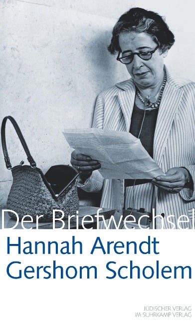 Hannah Arendt / Gershom Scholem Der Briefwechsel - Gershom Scholem, Hannah Arendt