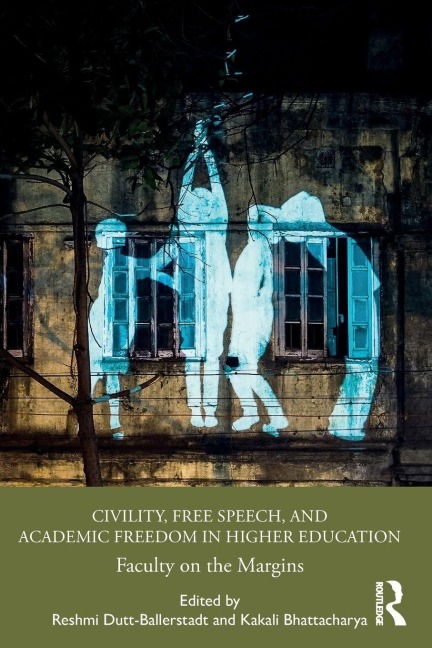 Civility, Free Speech, and Academic Freedom in Higher Education - 