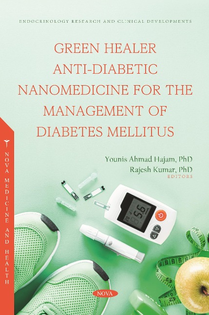 Green Healer Anti-Diabetic Nanomedicine for the Management of Diabetes Mellitus -