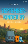Cover-Bild zum Titel 'Septemberkinder 89' von 'Krisz Hardy'