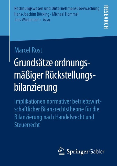 Grundsätze ordnungsmäßiger Rückstellungsbilanzierung - Marcel Rost