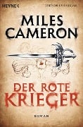 Cover-Bild zum Titel 'Der Rote Krieger' von 'Miles Cameron'