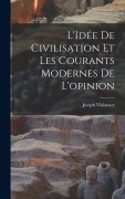 Cover-Bild zum Titel 'L'Idée de civilisation et les courants modernes de l'opinion' von 'Joseph Vialatoux'