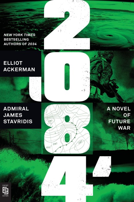 2084 - Elliot Ackerman, James Stavridis