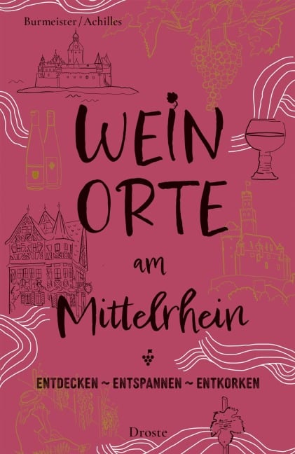 Weinorte am Mittelrhein - Jens Burmeister