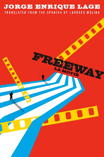 Freeway - Jorge Enrique Lage