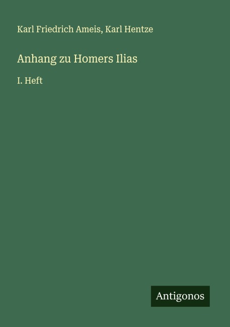 Anhang zu Homers Ilias - Karl Friedrich Ameis, Karl Hentze