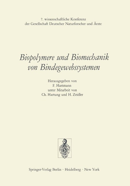 Biopolymere und Biomechanik von Bindegewebssystemen - 