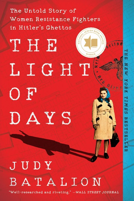 The Light of Days - Judy Batalion