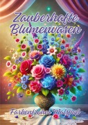 Cover-Bild zum Titel 'Zauberhafte Blumenvasen' von 'Ela Artjoy'