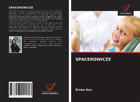 SPACEROWICZE - Bisma Aziz